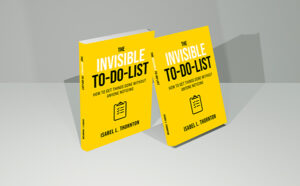 The Invisible To-Do List