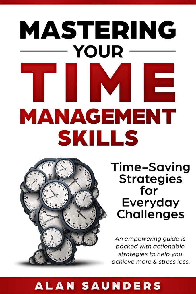 Mastering Your Time Management Skills