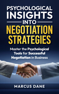 Psychological Insights into Negotiation Strategies