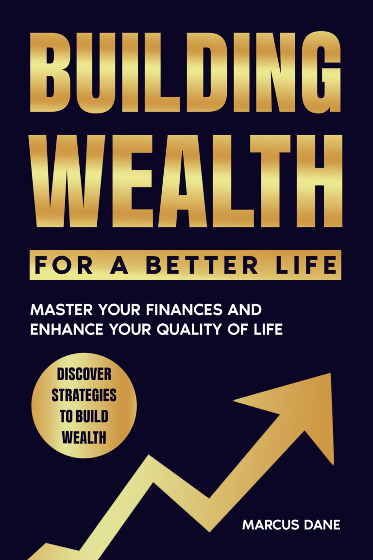 Building Wealth for a Better Life